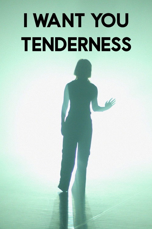 I want you tenderness's poster
