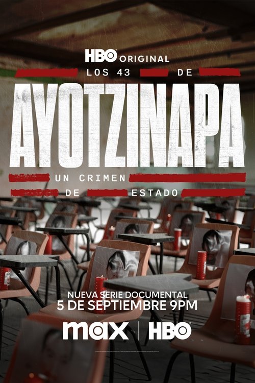 Poster of Los 43 de Ayotzinapa: Un Crimen de Estado