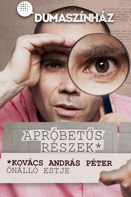 Apróbetűs részek - Kovács András Péter önálló estje Poster