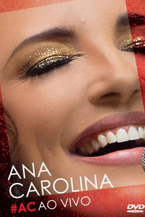 Ana Carolina ‎– AC Ao Vivo 2015