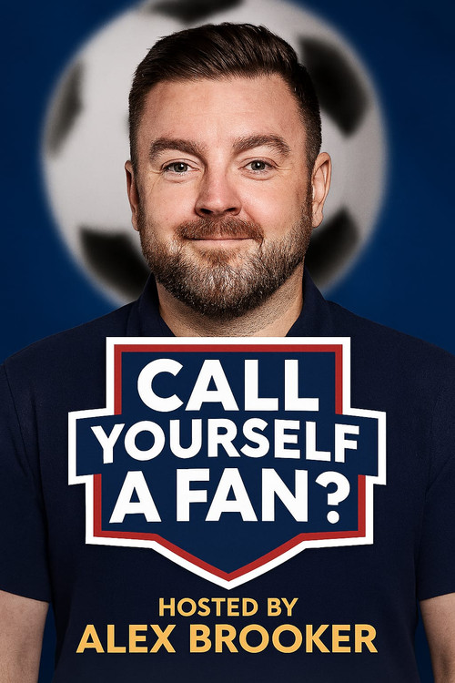 Call Yourself A Fan?电影海报