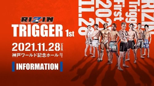 Watch RIZIN Trigger 1st (2021) Full Movie Online Free