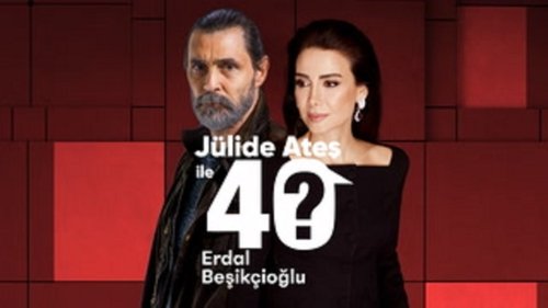 Jülide Ateş ile 40 - 2. Bölüm - Erdal Beşikçioğlu