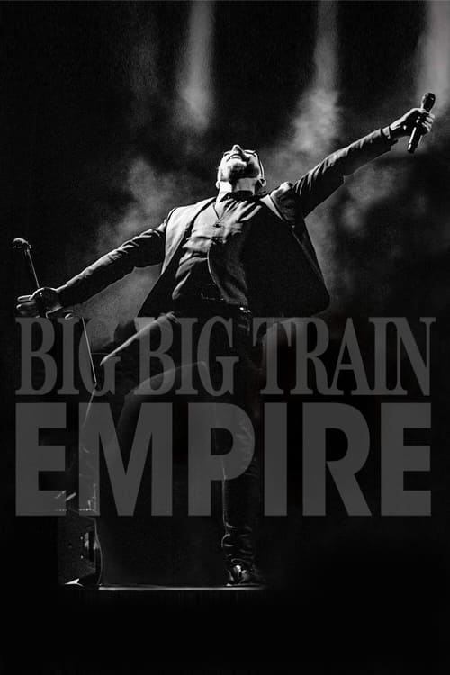 Big+Big+Train+%E2%80%8E%E2%80%93+Empire+%28Live+At+The+Hackney+Empire%29