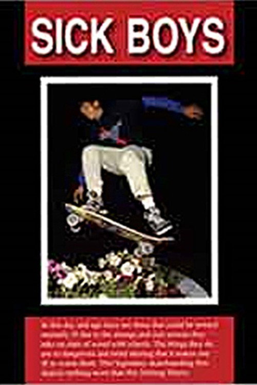 Sick Boys's poster