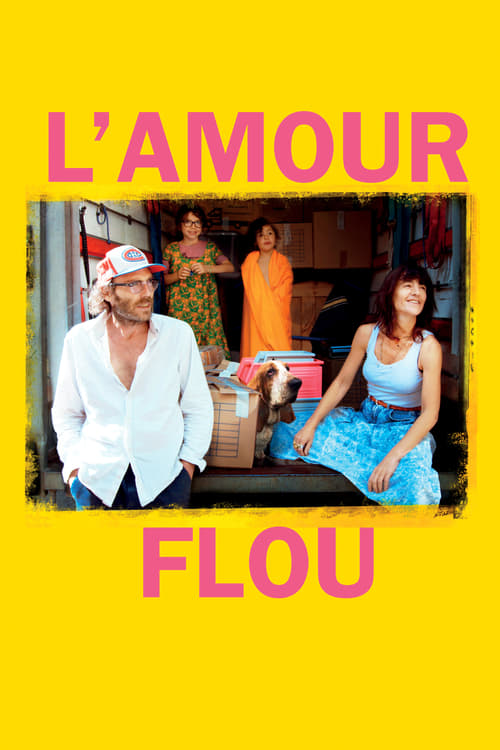 Regarder L'Amour flou (2018) Film Complet en ligne Gratuit