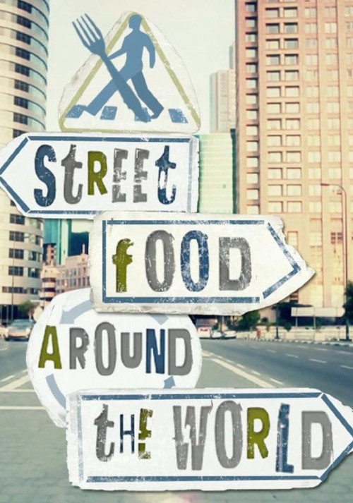 Street Food Around The World电影海报