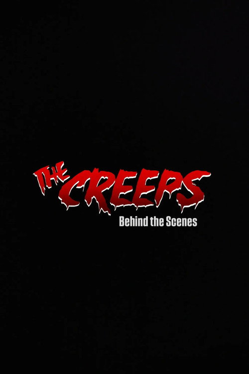 The Creeps - Behind the Scenes Poster