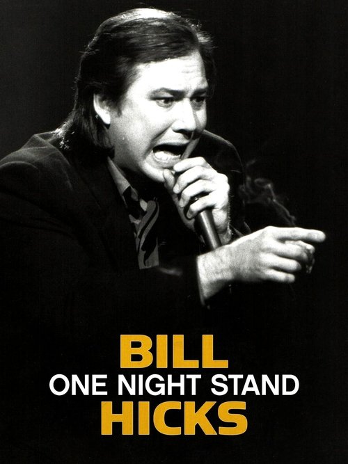 Bill Hicks: One Night Stand