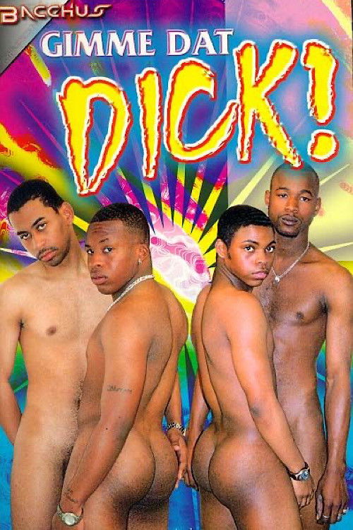 Gimme Dat Dick! Poster