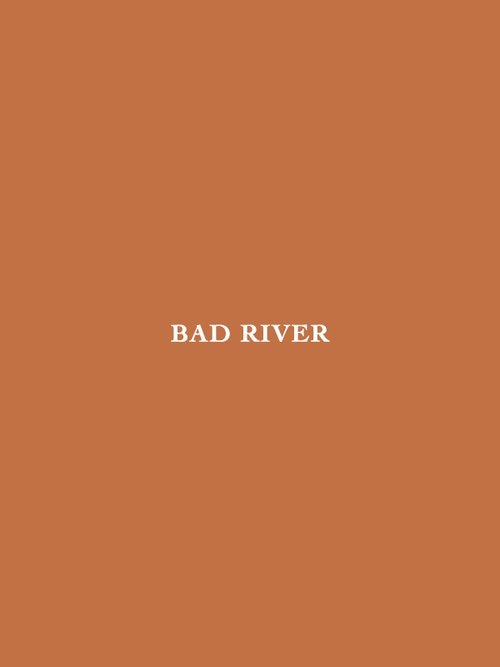Bad River Poster