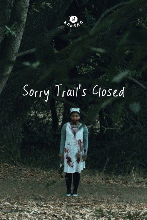 Sorry Trail's Closed Poster