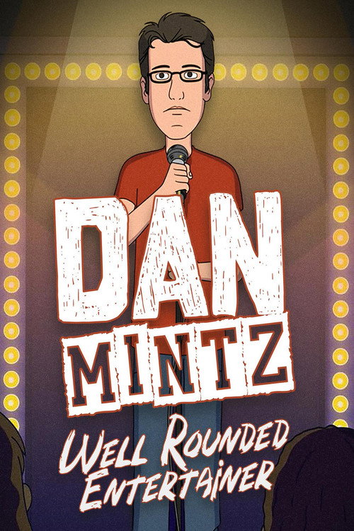Dan Mintz: Well Rounded Entertainer Poster