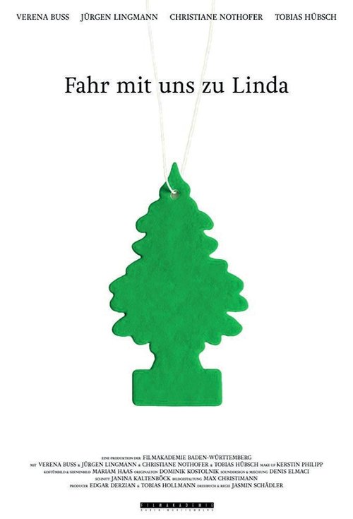 Fahr mit uns zu Linda Poster