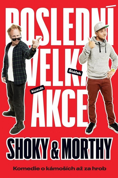 Shoky+%26+Morthy%3A+Posledn%C3%AD+velk%C3%A1+akce