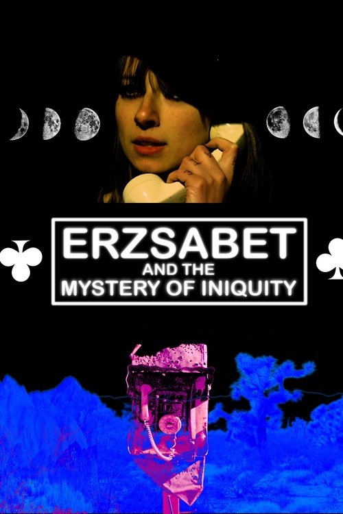 Erzsabet and the Mystery of Iniquity Poster