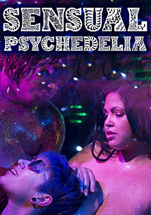 Sensual psychedelia's poster