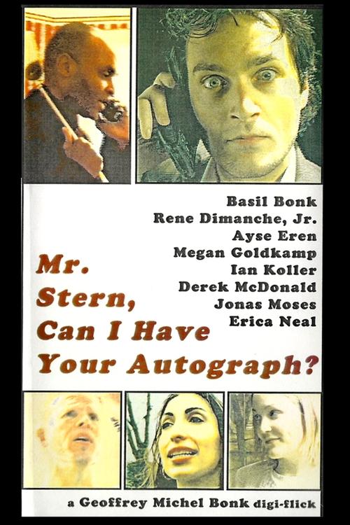 Mr. Stern, Can I Have Your Autograph? Poster
