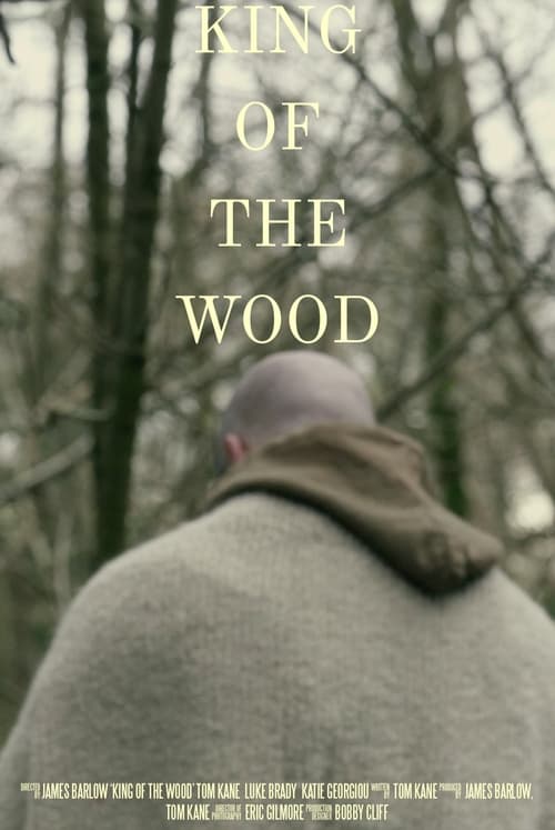 King of The Wood Poster