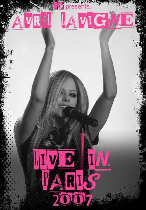 Avril+Lavigne%3A+MTV+Live+in+Paris+2007
