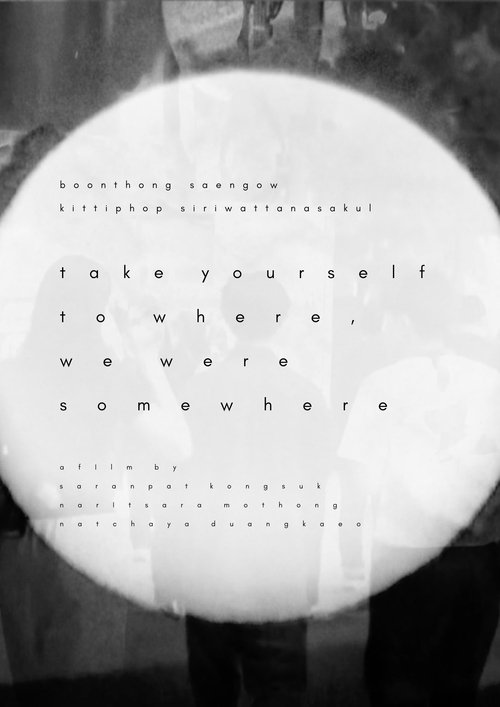 take yourself to where, we were somewhere Poster