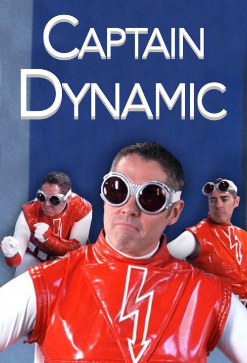Captain Dynamic电影海报