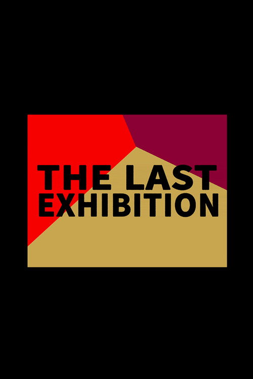 The Last Exhibition 2016