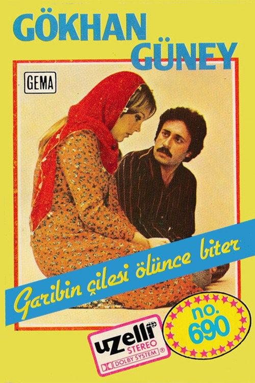 Garibin Çilesi Ölünce Biter poster 3