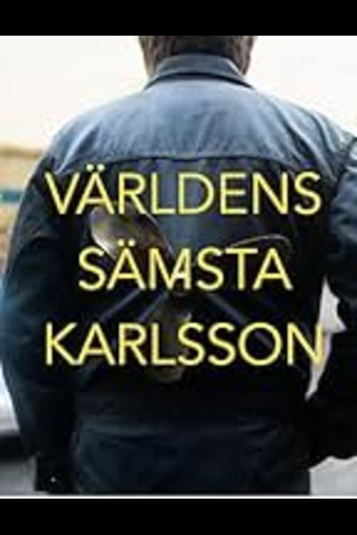 Världens sämsta Karlsson Poster