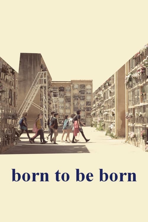 Born+to+Be+Born