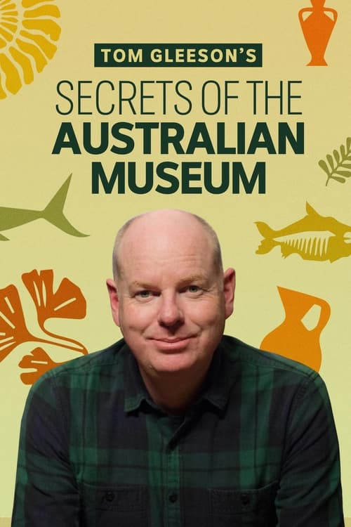 Tom+Gleeson%27s+Secrets+of+the+Australian+Museum