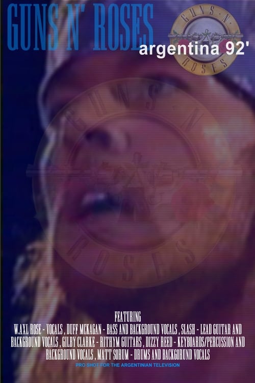 Ver Pelical Guns N' Roses - Estadio River Plate - Buenos Aires, Argentina​ (1992) Gratis en línea