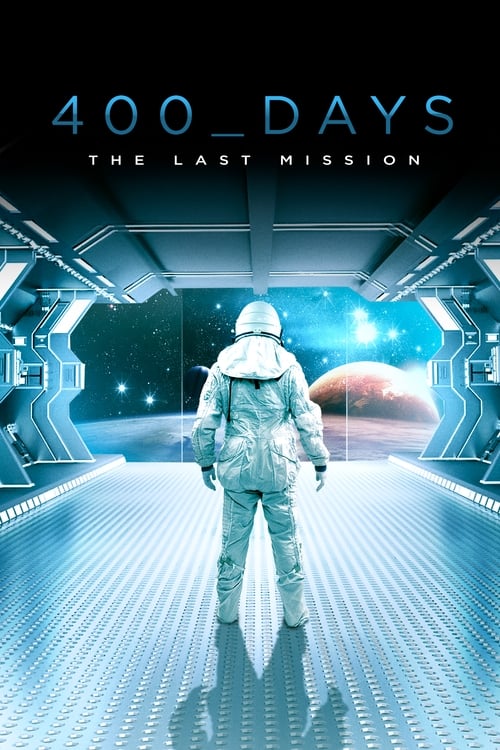 400 Days - The Last Mission Ganzer Film (2015) Stream Deutsch