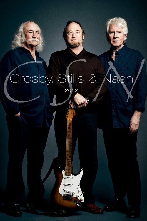 Crosby%2C+Stills+%26+Nash+-+CSN+2012