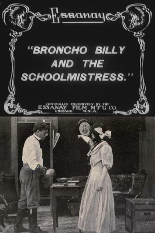 Broncho+Billy+and+the+Schoolmistress