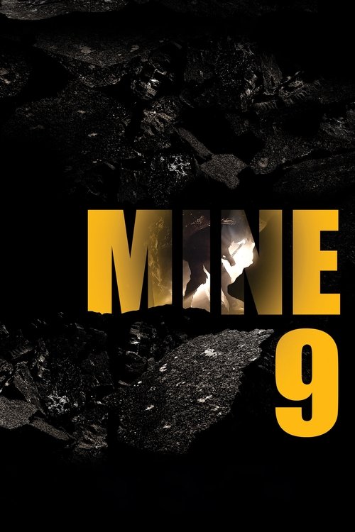 Mine 9 (2019) Film complet HD Anglais Sous-titre