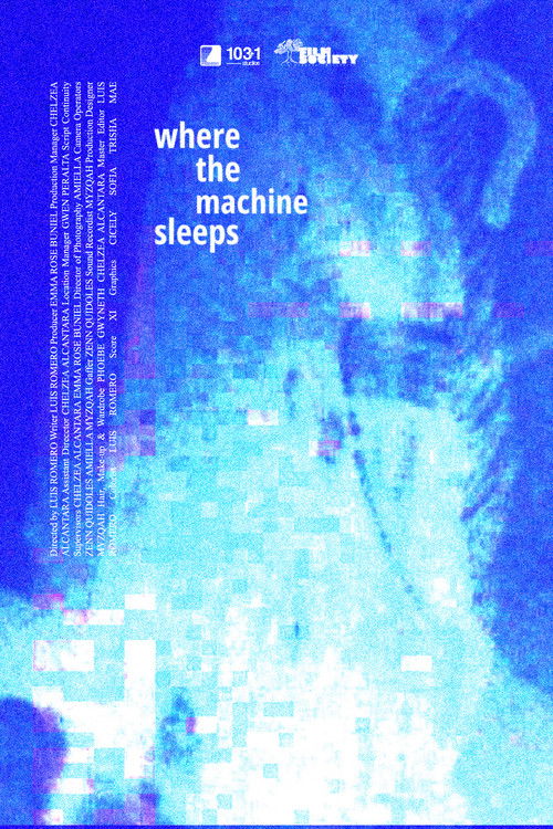 Where the Machine Sleeps Poster