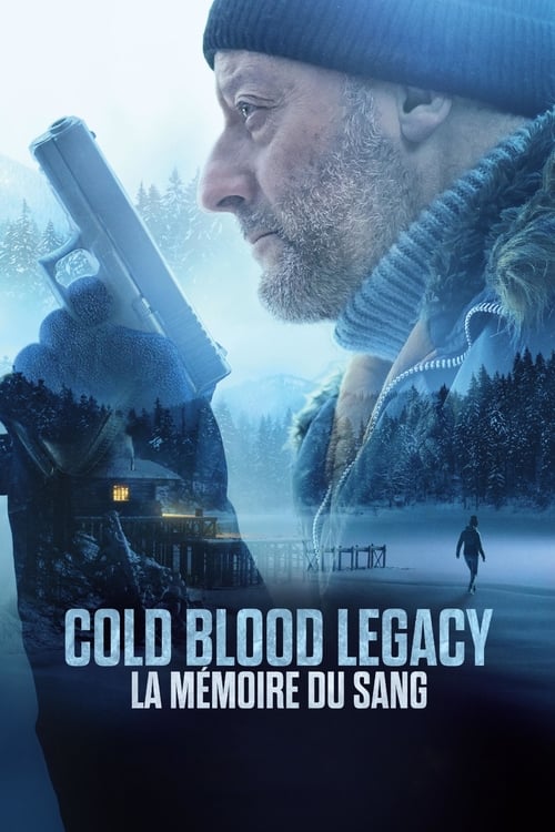 Cold Blood Legacy - La mémoire du sang (2019) Film Complet en Francais