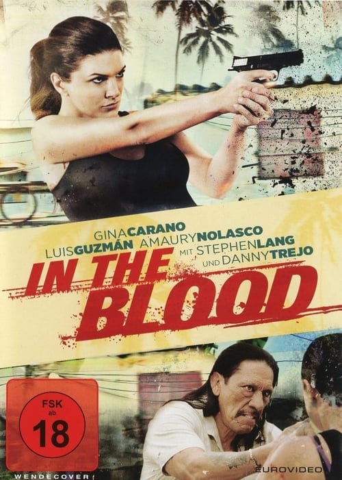 In the Blood Ganzer Film (2014) Stream Deutsch