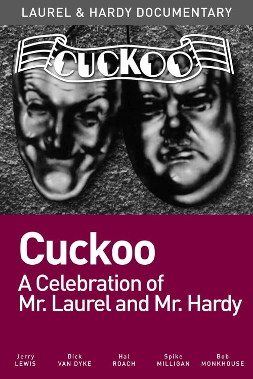 Cuckoo: A Celebration of Mr. Laurel and Mr. Hardy 1974