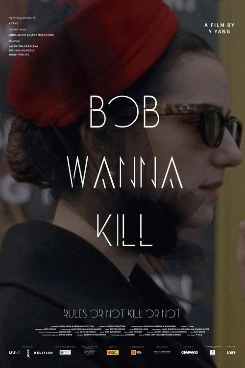 Bob Wanna Kill poster 2