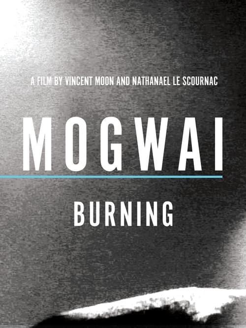 Mogwai%3A+Burning