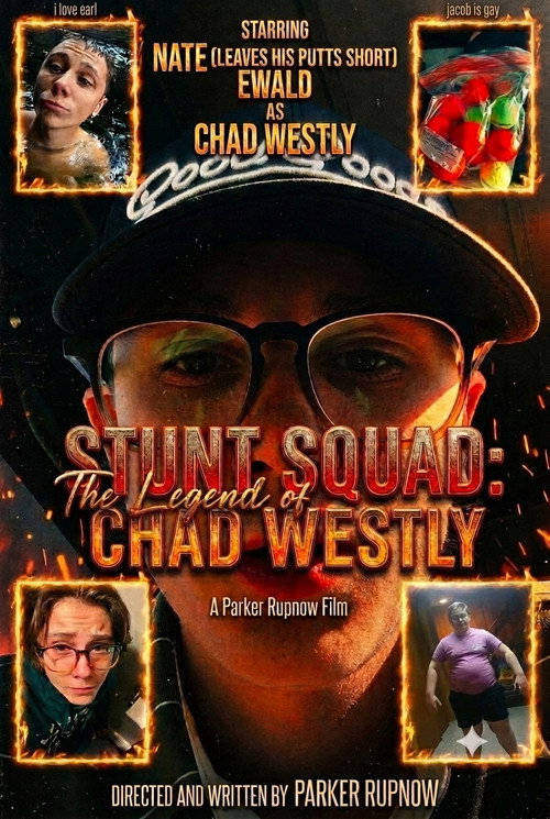 Stunt Squad: The Legend of Chad Westly's poster