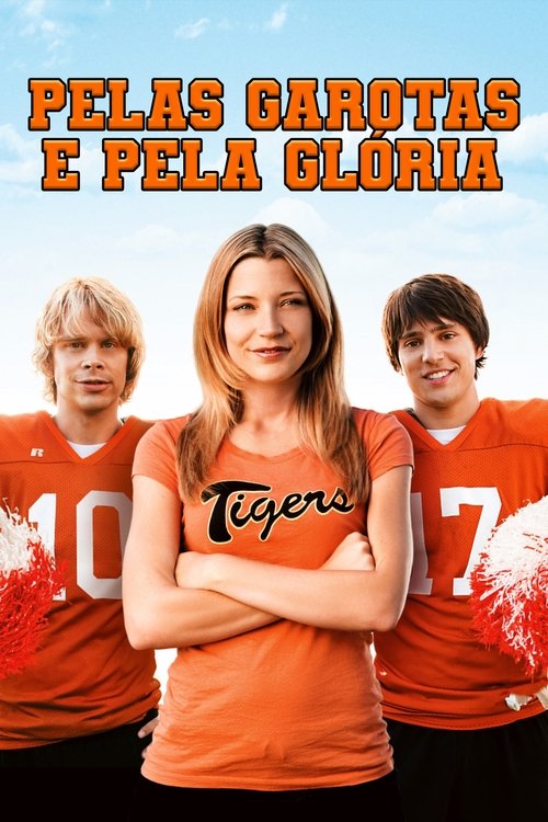 Pelas Garotas e Pela Glória (2009) Watch Full Movie Streaming Online