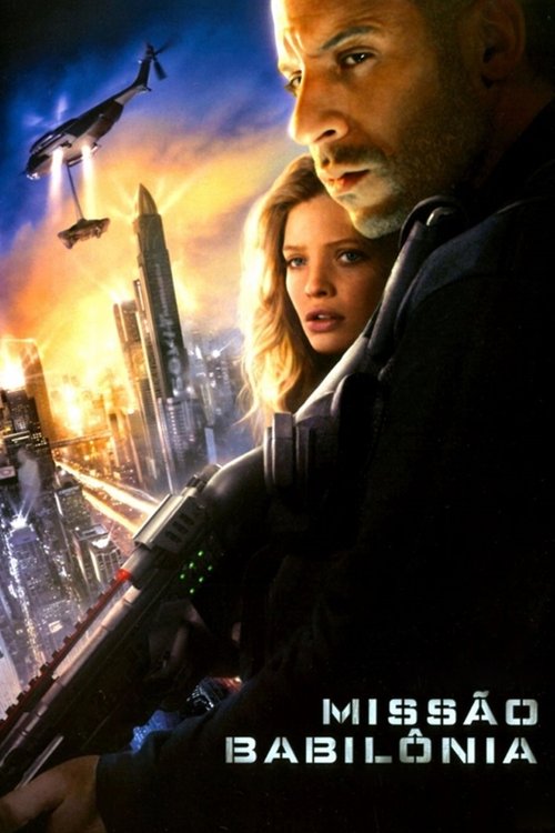 Assistir ! Babylon A.D. 2008 Filme Completo Dublado Online Gratis