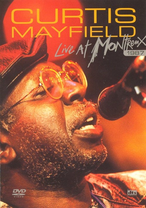Curtis Mayfield: Live at Montreux 1987 Poster