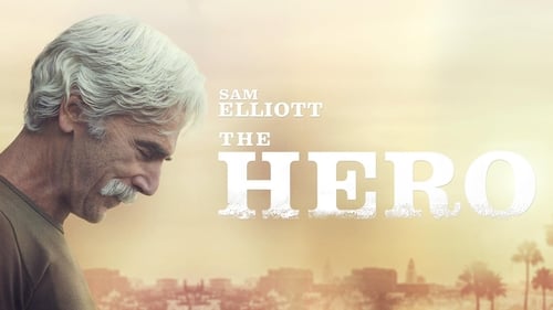 The Hero (2017)Bekijk volledige filmstreaming online