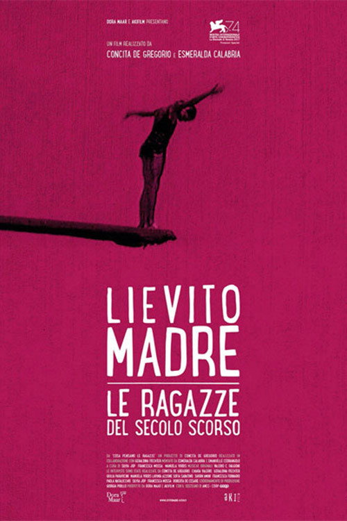 Lievito madre – Le ragazze del secolo scorso poster 2