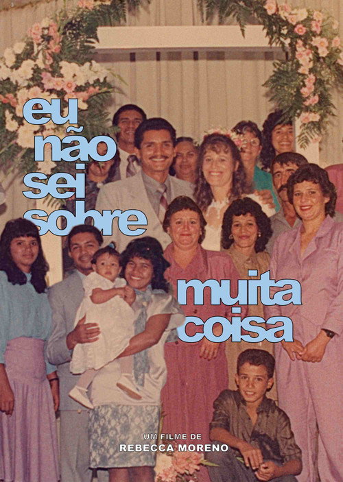 Eu n&atilde;o sei sobre muita coisa电影海报