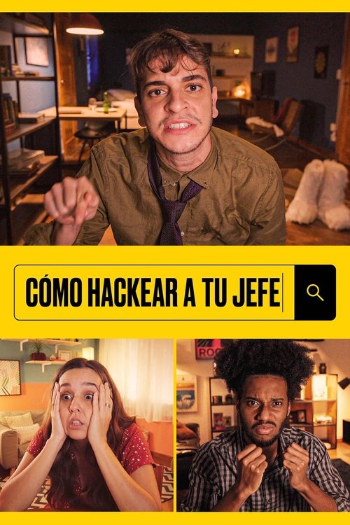 Poster of Cómo hackear a tu jefe